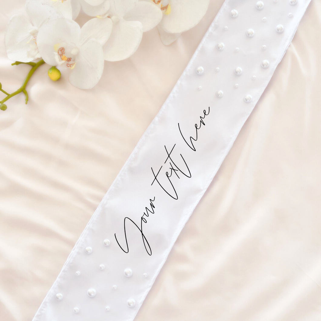 Pearl custom sash bridal birthday  sash