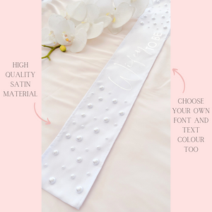 Pearl custom sash bridal birthday  sash