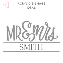 Load image into Gallery viewer, Acrylic signage wedding ideas