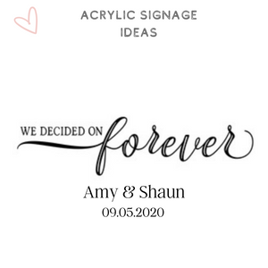 Acrylic signage wedding ideas