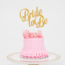 Load image into Gallery viewer, Bride to Be cake topper