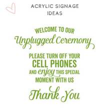 Load image into Gallery viewer, Acrylic signage wedding ideas