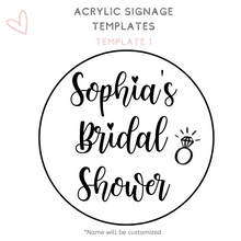 Load image into Gallery viewer, Circle acrylic sign wedding signage template