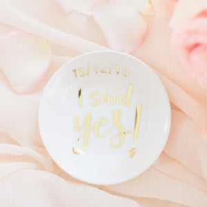 I said Yes ring dish, personalised engagement and wedding ring dish