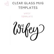 Load image into Gallery viewer, Custom Clear Glass Mugs Tea Cups Wifey