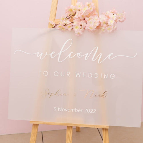 Frosted acrylic custom welcome sign wedding sign