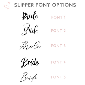 Bridal slipper font options