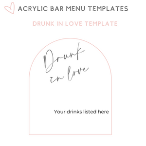 Acrylic arch bar menu sign self standing wedding sign drunk in love