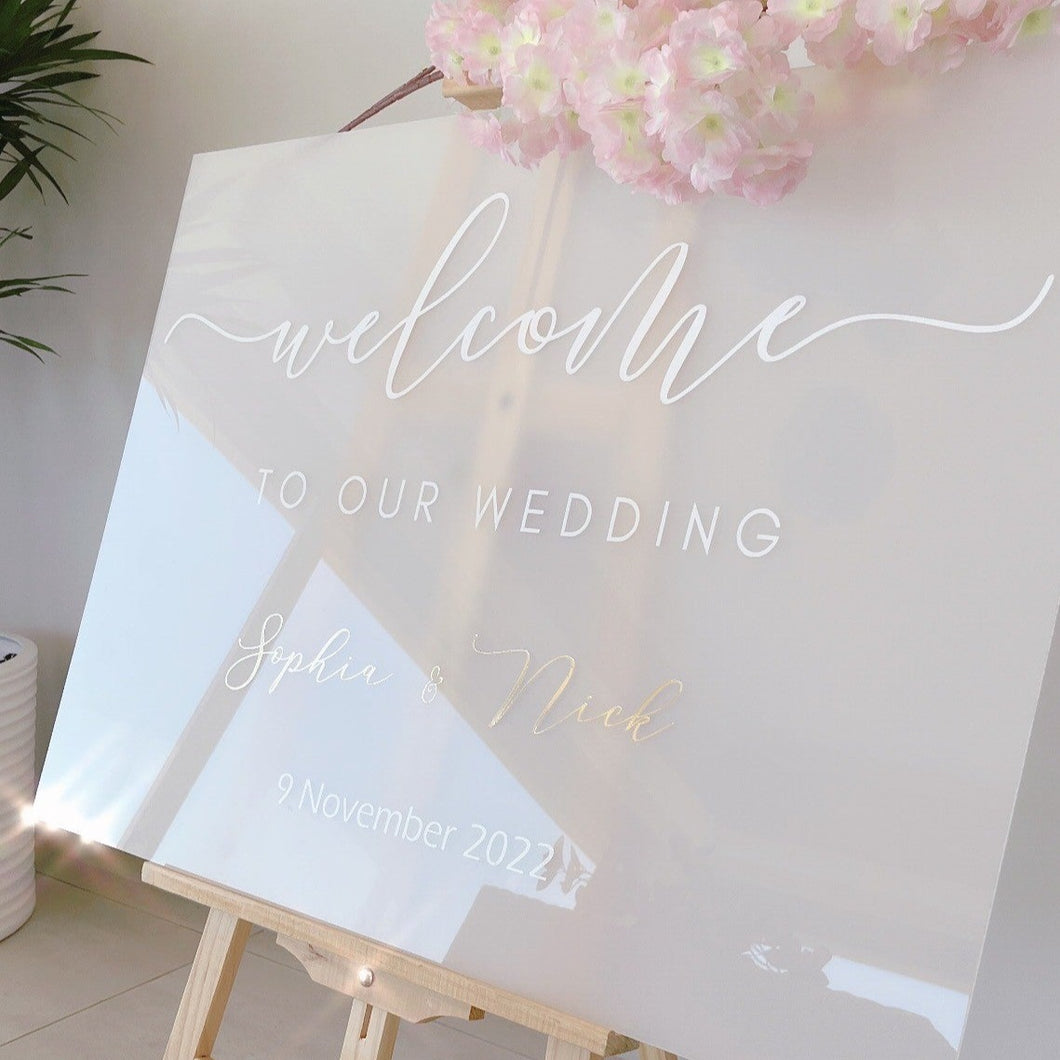 Frosted acrylic custom welcome sign wedding sign