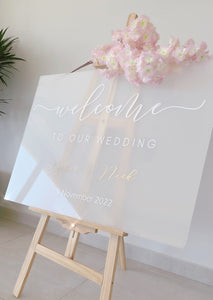 Frosted acrylic custom welcome sign wedding sign